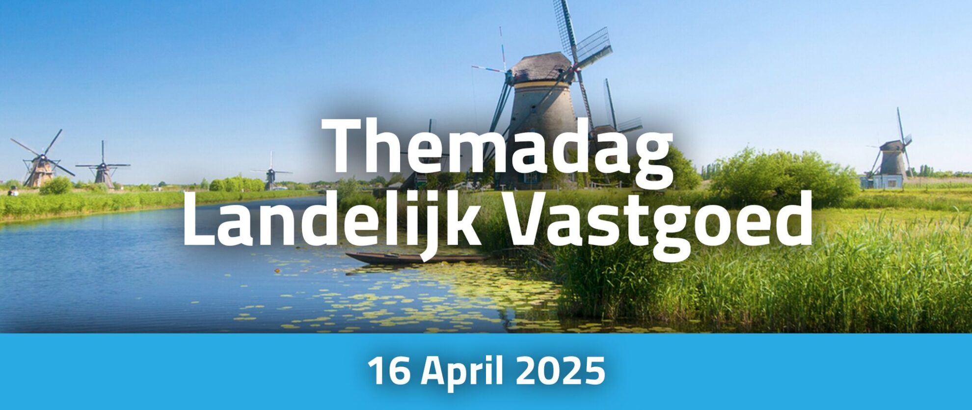 Themadag Landelijk Vastgoed